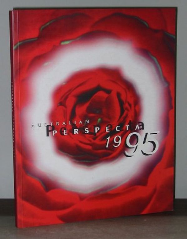 Cover Art for B001LIK9DI, Australian Perspecta 1995 by Edmund Capon Am, Judy Annear, Bruce Adams, And Sarah Miller