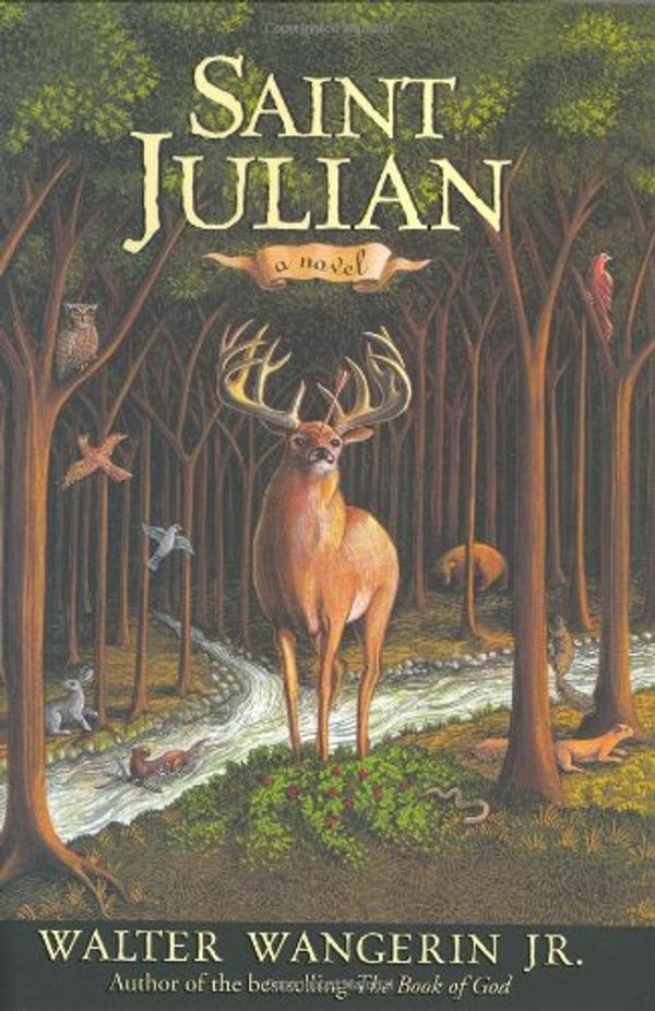 Cover Art for 9780060522520, Saint Julian by Walter Wangerin