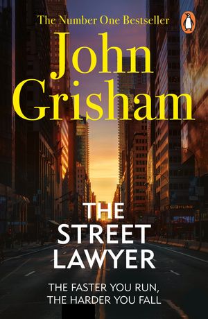 Cover Art for 9781407099279, The Street Lawyer by John Grisham