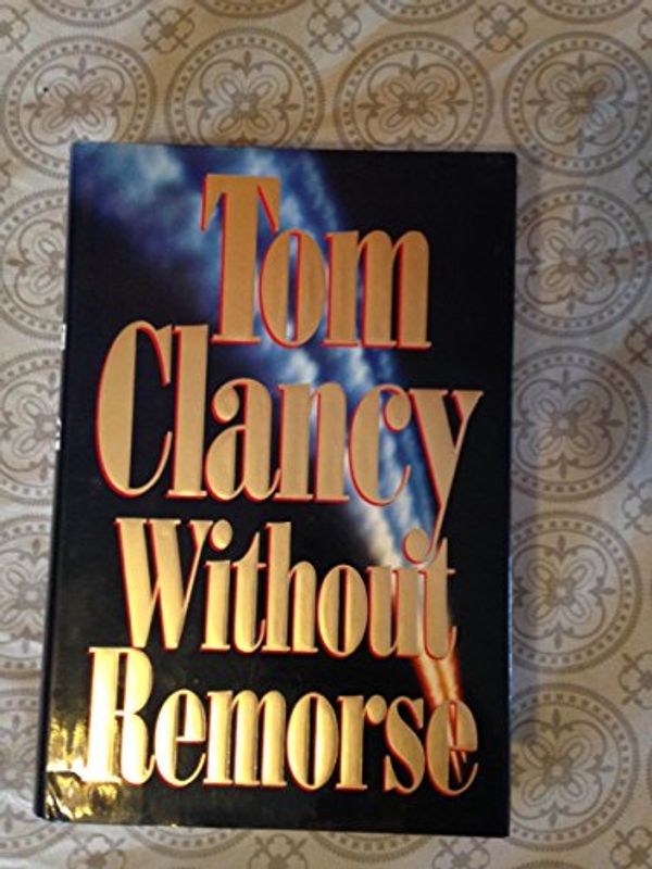 Cover Art for B01K2F4UMQ, Without Remorse by Tom Clancy (1993-08-11) by Tom Clancy