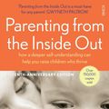 Cover Art for 9781922247445, Parenting from the Inside out by Daniel J. Siegel