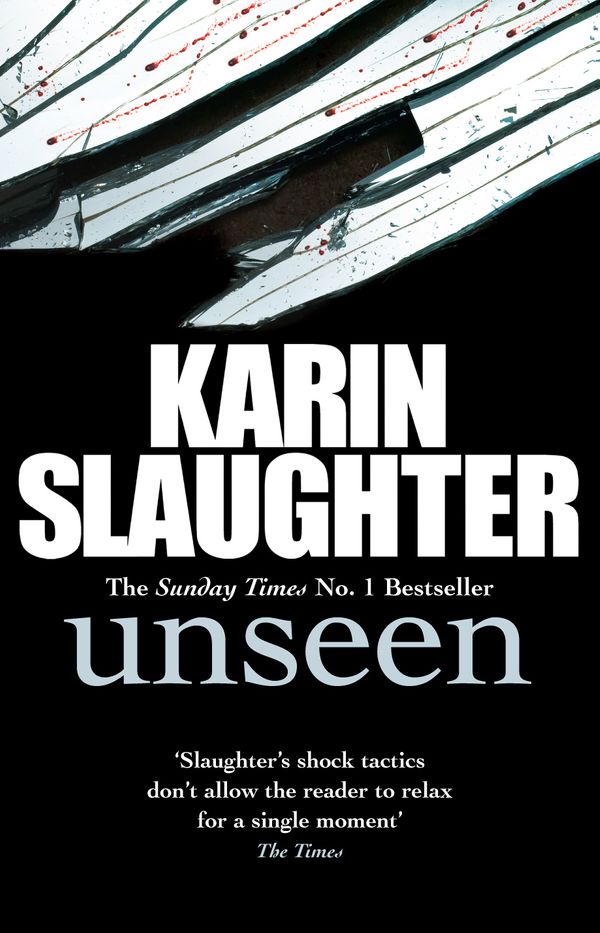 Cover Art for 9781846059971, Unseen by Karin Slaughter