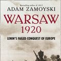 Cover Art for 9780007257867, Warsaw 1920 by Adam Zamoyski