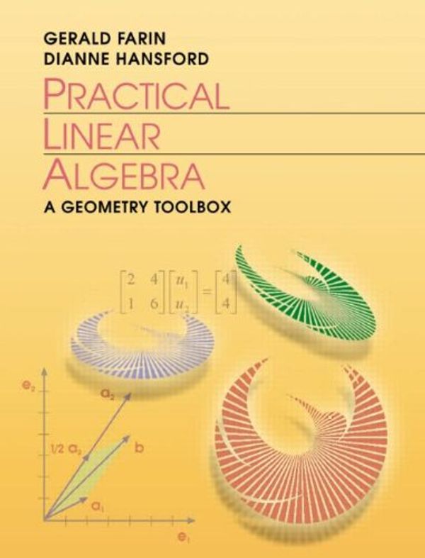 Cover Art for 9781568812342, Practical Linear Algebra by Farin, Gerald, Hansford, Dianne