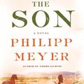 Cover Art for 9780062120410, The Son by Philipp Meyer