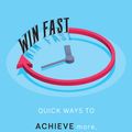Cover Art for 9780806540917, Win Fast: Quick Ways to Achieve More, Earn More, and Be More by Siimon Reynolds