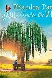 Cover Art for 9781510059283, Wishes Under The Willow Tree by Phaedra Patrick