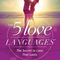 Cover Art for 9780802492401, The 5 Love Languages: The Secret to Love That Lasts by Gary Chapman
