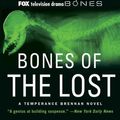 Cover Art for 9781439102459, Bones of the Lost by Kathy Reichs
