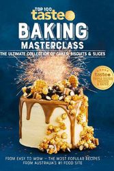 Cover Art for 9781460759936, Baking Masterclass by taste.com.au