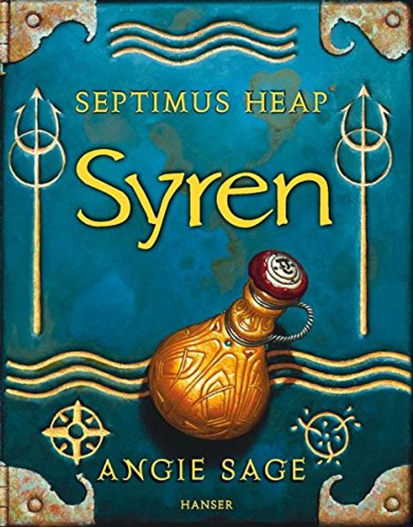 Cover Art for 9783446235922, Septimus Heap - Syren by Angie Sage, Reiner Pfleiderer