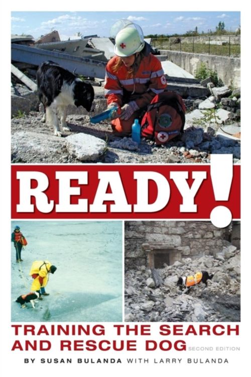Cover Art for 9781621871040, Ready! Training the Search and Rescue Dog by Susan Bulanda
