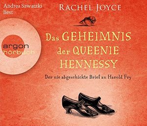 Cover Art for 9783839892800, Das Geheimnis der Queenie Hennessy (Hörbestseller): Der nie abgeschickte Brief an Harold Fry by Rachel Joyce