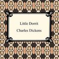 Cover Art for 9781596250437, Little Dorrit by Charles Dickens