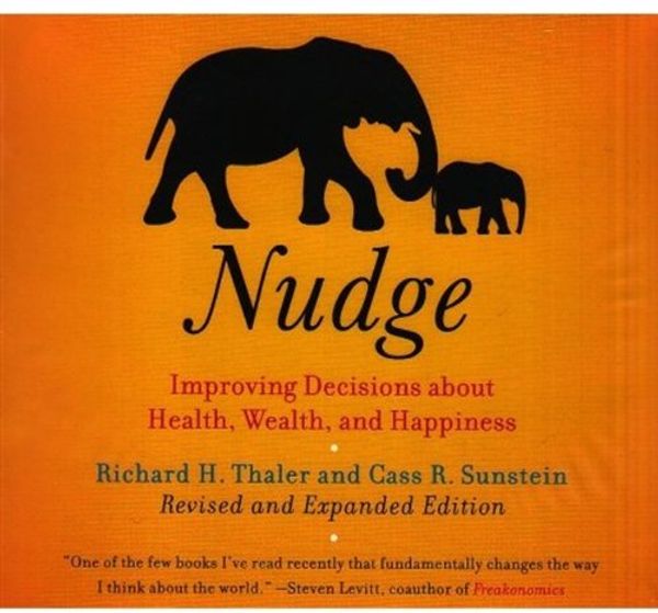 Cover Art for 9781596592704, Nudge by Cass R. Sunstein, Richard H. Thaler