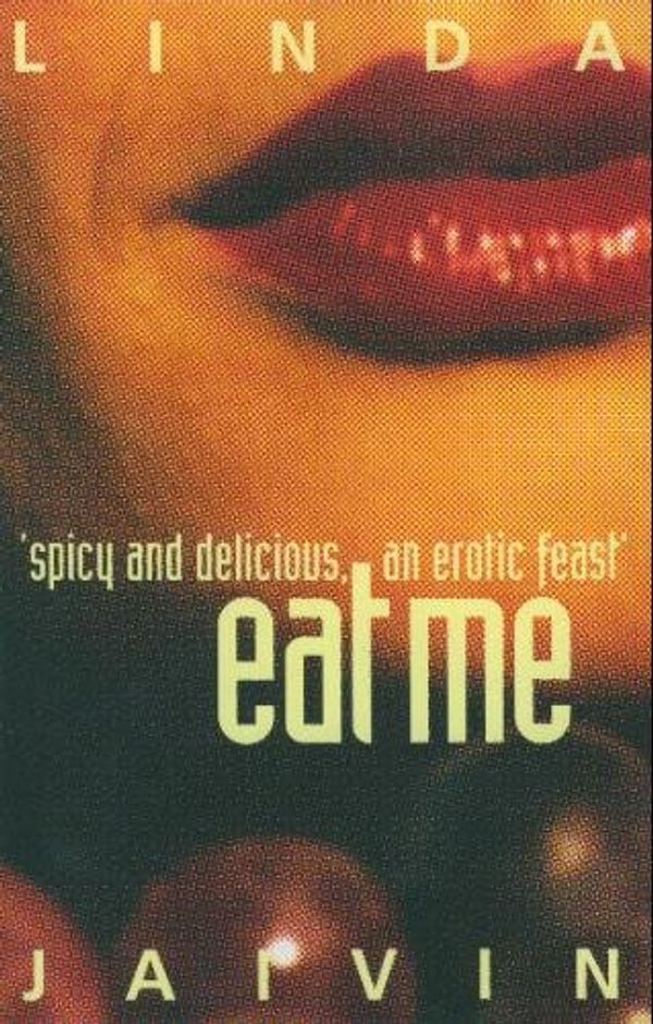 Cover Art for 9781875847112, Eat ME by Jaivin, Linda