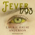 Cover Art for 9781977376534, Fever 1793 by Laurie Halse Anderson