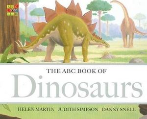 Cover Art for 9780733324796, The ABC Book of Dinosaurs by Helen Martin