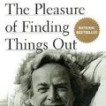 Cover Art for 9781482910520, The Pleasure of Finding Things Out by Richard P. Feynman
