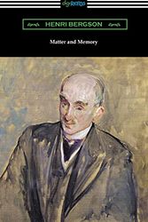 Cover Art for 9781420978124, Matter and Memory by Henri Bergson