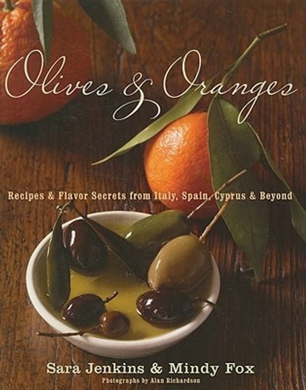 Cover Art for 9780618677641, Olives & Oranges by Sara Jenkins