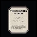 Cover Art for 9781438503127, The Chessmen Of Mars by Edgar Rice Burroughs