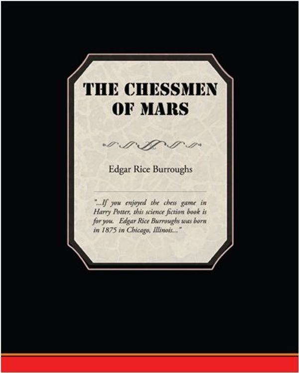 Cover Art for 9781438503127, The Chessmen Of Mars by Edgar Rice Burroughs