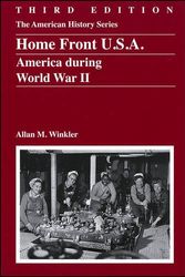 Cover Art for 9780882952864, Home Front U.S.a: America During World War II by Allan M. Winkler