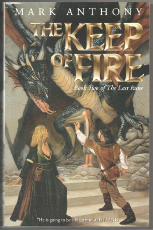 Cover Art for 9780684860411, The Keep of Fire by Mark Anthony
