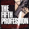 Cover Art for 9780446360876, The Fifth Profession by David Morrell