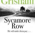 Cover Art for 9781444779547, Sycamore Row by John Grisham