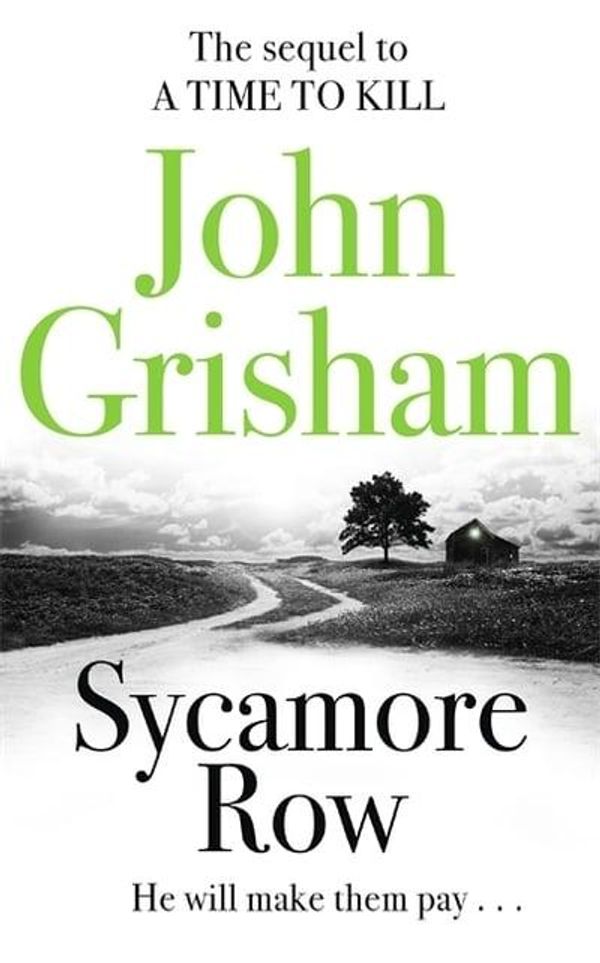 Cover Art for 9781444779547, Sycamore Row by John Grisham