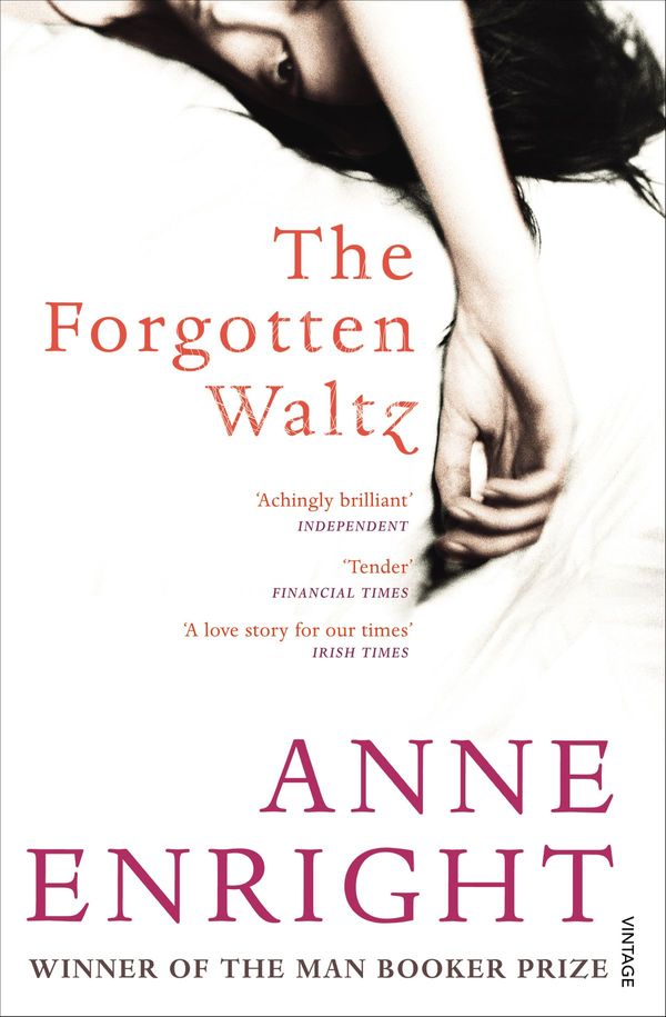Cover Art for 9781446476277, The Forgotten Waltz by Anne Enright