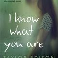 Cover Art for 9780008157388, I Know What You Are: The true story of a lonely little girl abused by those she trusted most by Taylor Edison, Jane Smith