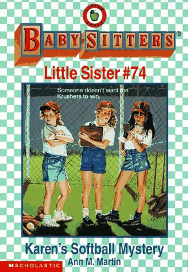 Cover Art for 9780590262149, Karen's Softball Mystery (Baby-Sitters Little Sister) by Ann M. Martin