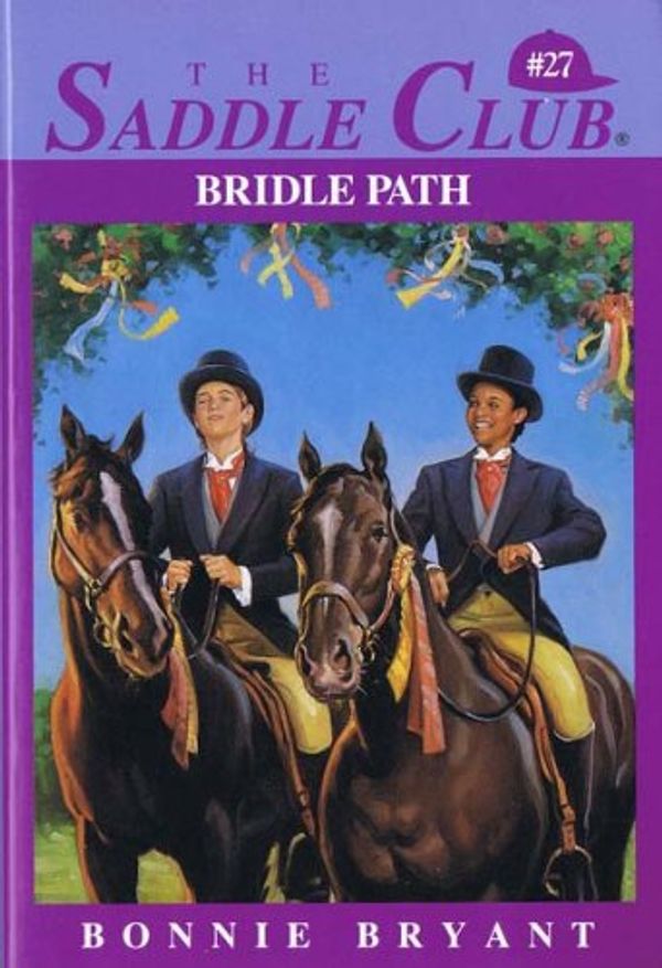 Cover Art for 9780553480740, Bridle Path (Saddle Club #27) by Bonnie Bryant