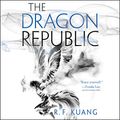 Cover Art for 9781982661816, The Dragon Republic (Poppy War) by R. F. Kuang