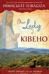 Cover Art for 9781401927431, Our Lady of Kibeho by Immaculee Ilibagiza