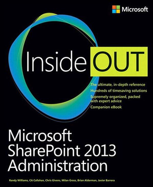 Cover Art for 9780735675902, Microsoft SharePoint 2013 Administration Inside Out by Randy Williams