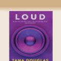 Cover Art for 9780369344625, Loud by Tana Douglas