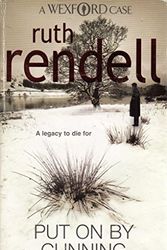 Cover Art for 9780099514862, Ruth Rendell Put On By Cunning by RUTH RENDELL
