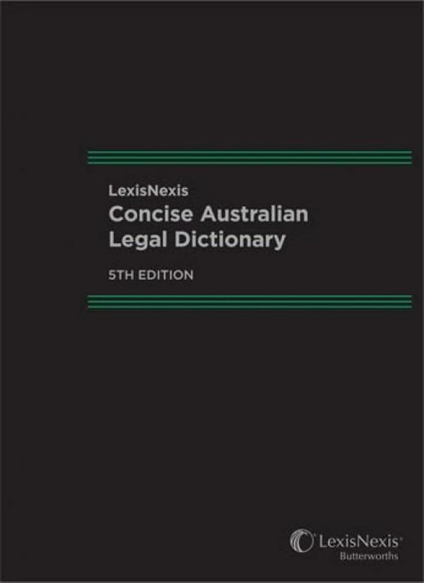 Cover Art for 9780409339635, Lexisnexis Concise Australian Legal Dictionary by Finkelstein & Hamer (eds)