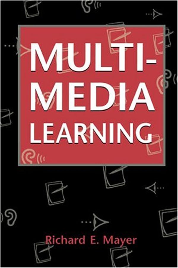 Cover Art for 9780521782395, Multimedia Learning by Richard E. Mayer