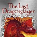 Cover Art for 9781444707212, The Last Dragonslayer by Jasper Fforde
