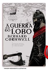 Cover Art for 9788501303028, Cronicas Saxonicas - A Guerra do Lobo - Vol. 11 - Acompanha Pin by Bernard Cornwell