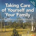 Cover Art for 9781921008498, Taking Care of Yourself and Your Family by John Ashfield