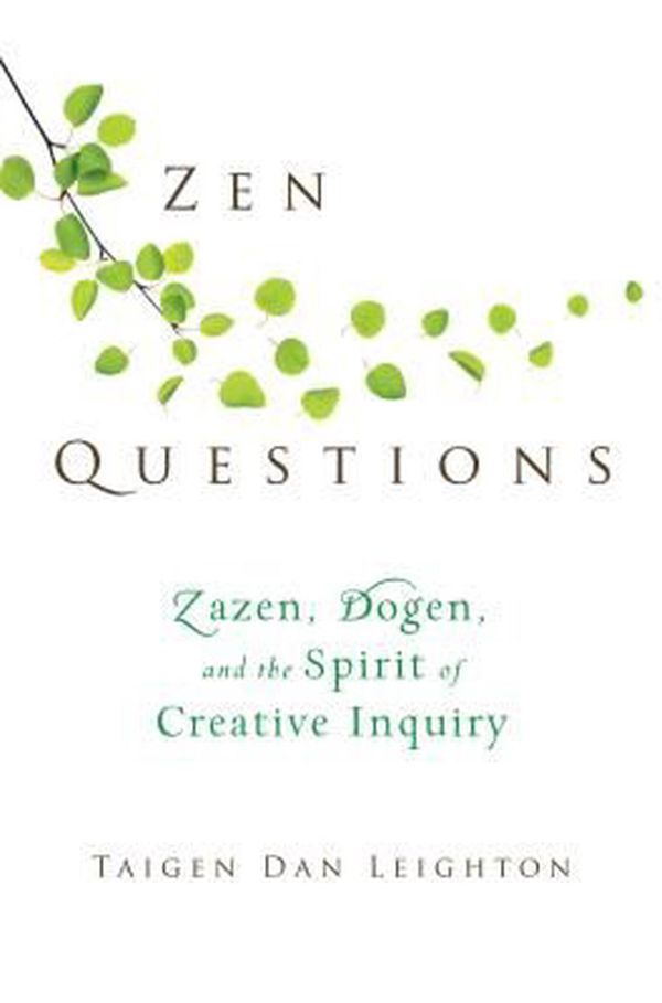 Cover Art for 9780861716456, ZEN Questions by Taigen Dan Leighton