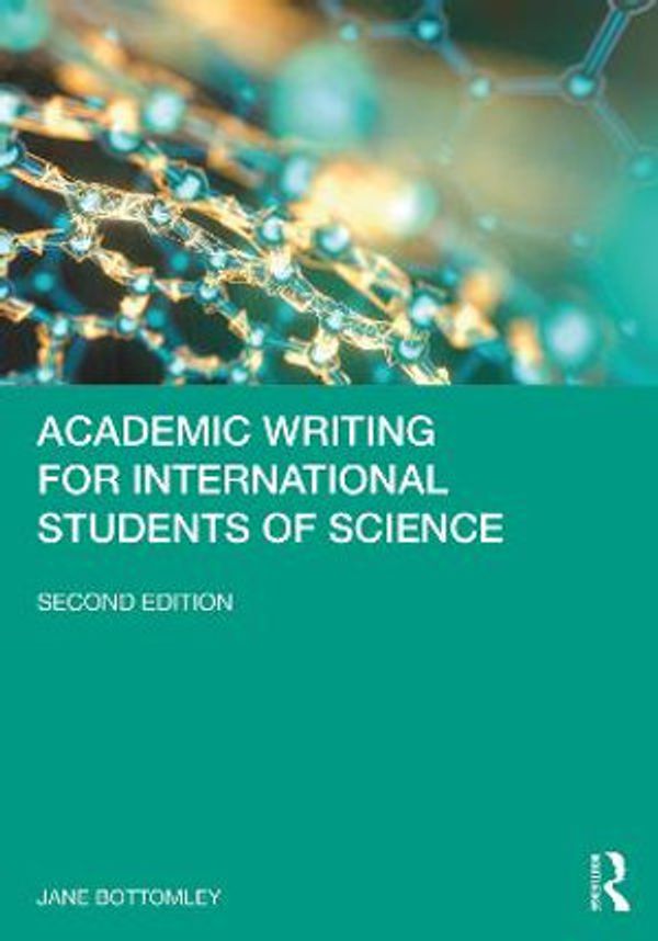 Cover Art for 9780367632724, Academic Writing for International Students of Science by Jane Bottomley