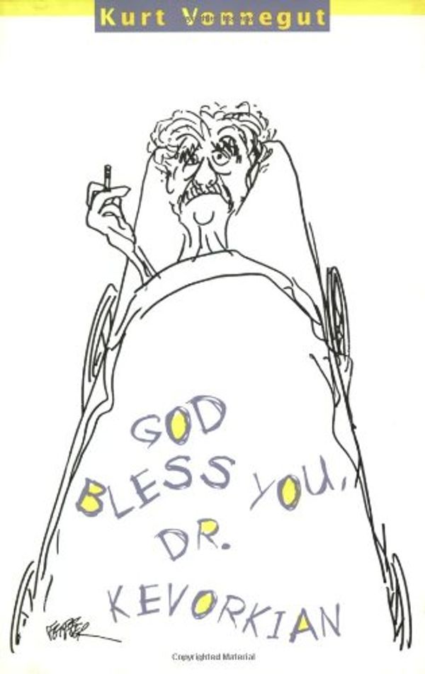 Cover Art for 9781583220207, God Bless You, Dr. Kevorkian by Kurt Vonnegut