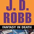 Cover Art for B01K3QAK28, Fantasy In Death (Wheeler Hardcover) by J.D. Robb (2010-03-11) by J.d. Robb